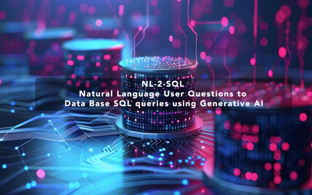 NL-to-SQL: Turn User Questions into SQL with Generative AI